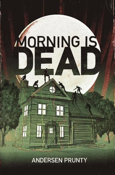 Andersen Prunty - Morning Is Dead, Häftad