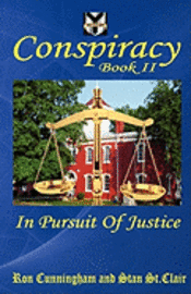 bokomslag Conspiracy Book II: In Pursuit of Justice