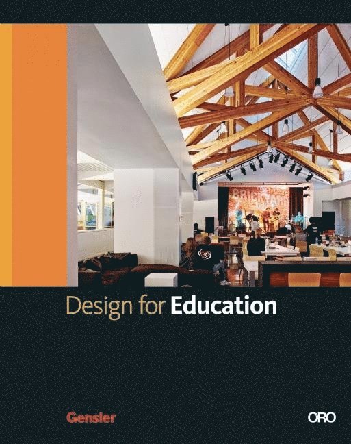 GENSLER, Andrew Blum - Design for Education, Häftad