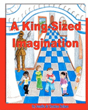 bokomslag A King-Sized Imagination