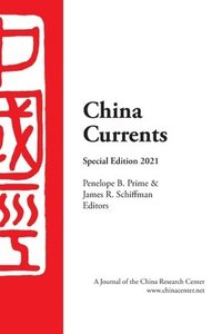 bokomslag China Currents Special Edition 2021