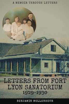 bokomslag Letters From Fort Lyon Sanatorium, 1929-
