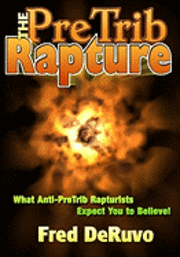 bokomslag The PreTrib Rapture