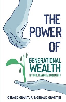 The Power of Generational Wealth 1