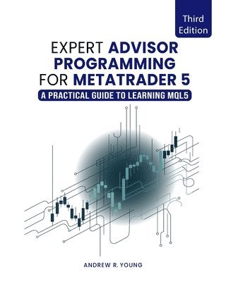 bokomslag Expert Advisor Programming for MetaTrader 5