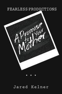 A Promise To Your Mother 1