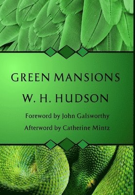 W H Hudson - Green Mansions, Inbunden