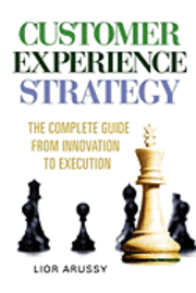 bokomslag Customer Experience Strategy-Paperback