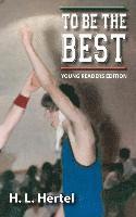 To Be the Best - Young Readers Edition 1