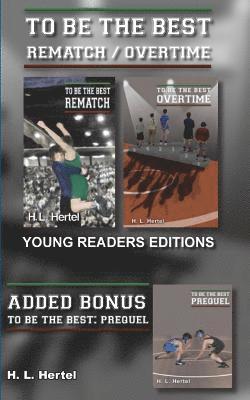 Rematch and Overtime - To Be the Best - Young Readers Edition 1
