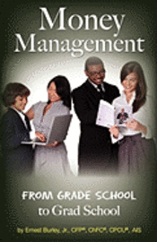 bokomslag Money Management: From Grade School to Grad School