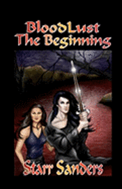 bokomslag BloodLust: The Beginning