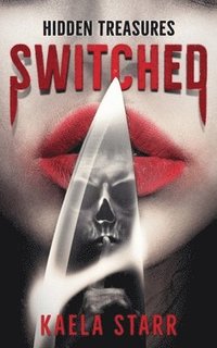 bokomslag Hidden Treasures: Switched