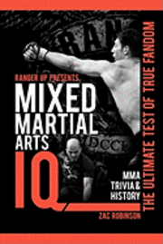 bokomslag Mixed Martial Arts IQ: The Ultimate Test of True Fandom