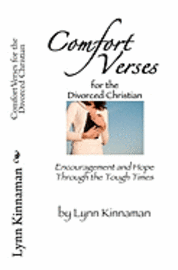 bokomslag Comfort Verses for the Divorced Christian: Encouragement and Hope through the Tough Times