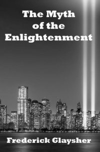 bokomslag The Myth of the Enlightenment