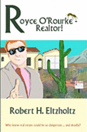 bokomslag Royce O'Rourke - Realtor!