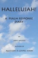 bokomslag Hallelujah! a Psalm Response Diary