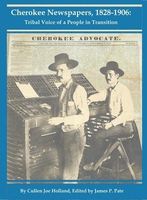 Cherokee Newspapers, 1828-1906 1