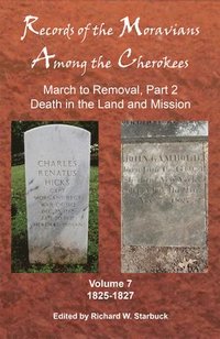 bokomslag Records Of The Moravians Among The Cherokees