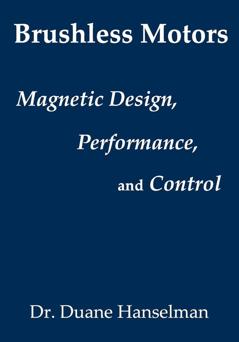Duane Hanselman - Brushless motors, Häftad