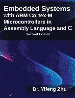 bokomslag Embedded Systems with Arm Cortex-M Microcontrollers in Assembly Language and C