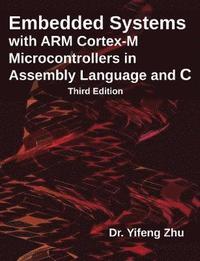 bokomslag Embedded Systems with Arm Cortex-M Microcontrollers in Assembly Language and C