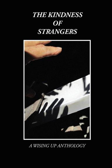 Heather Tosteson, Charles D Brockett - Kindness of Strangers, Häftad