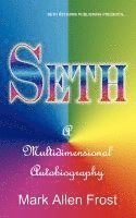 bokomslag Seth - A Multidimensional Autobiography