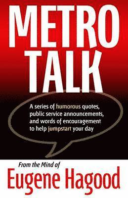 Eugene Hagood - Metro Talk, Häftad