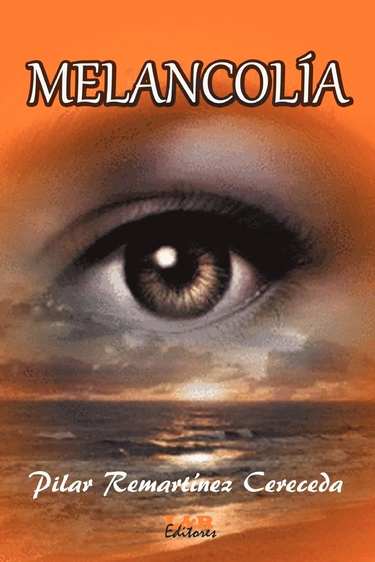 M* del Pilar Remartinez Cereceda, Pilar Remartinez Cereceda, M. Del Pilar Remart Nez Cereceda - Melancolia, Häftad