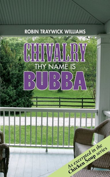 Robin Traywick Williams - Chivalry, Häftad