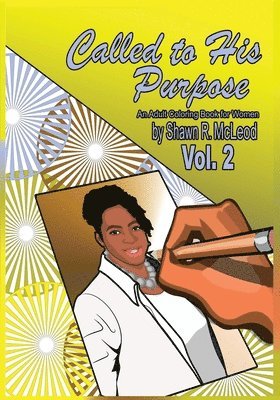 Called to His Purpose: An Adult Coloring Book for Women - Vol. 2 1