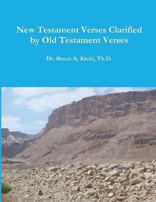 New Testament Verses Clarified by Old Testament Verses 1