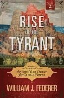 bokomslag Rise of the Tyrant - Volume 2 of Change to Chains