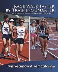bokomslag Race Walk Faster by Training Smarter