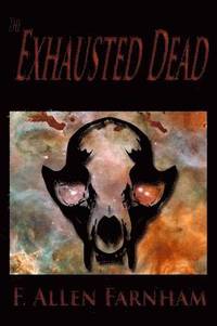 bokomslag Exhausted Dead