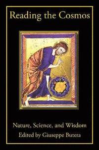 bokomslag Reading the Cosmos: Nature, Science, and Wisdom