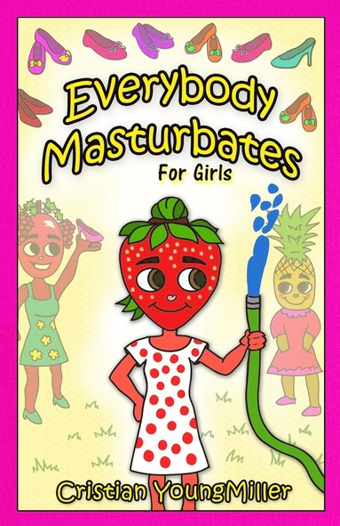 Cristian Youngmiller - Everybody Masturbates for Girls, Häftad