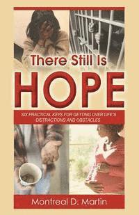 Montreal D Martin - There Still Is Hope, Häftad
