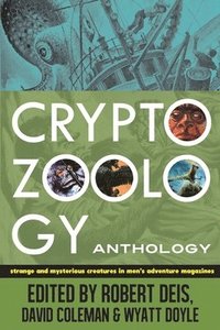 bokomslag Cryptozoology Anthology