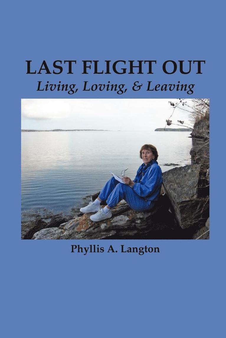 Phyllis a Langton, Phyllis a. Langton, Phyllis A. Langton - Last Flight Out, Häftad