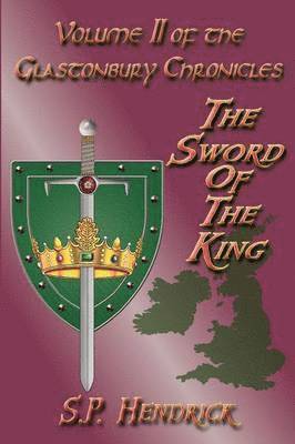 S. P. Hendrick - Sword of the King, Häftad