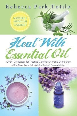 bokomslag Heal with Essential Oil