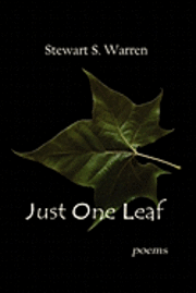 bokomslag Just One Leaf: poems