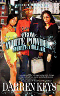 From White Powder to White Collar 1