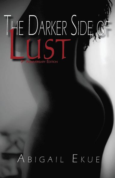bokomslag Darker Side of Lust