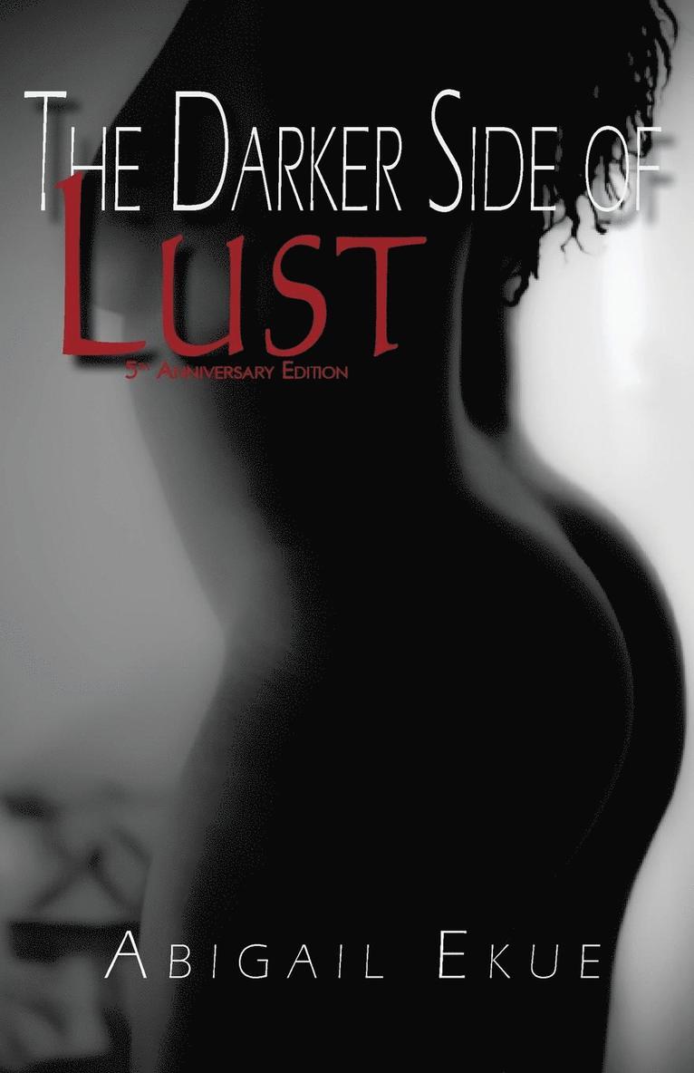 The Darker Side of Lust 1