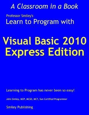 bokomslag Learn to Program with Visual Basic 2010 Express