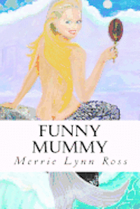 Funny Mummy 1